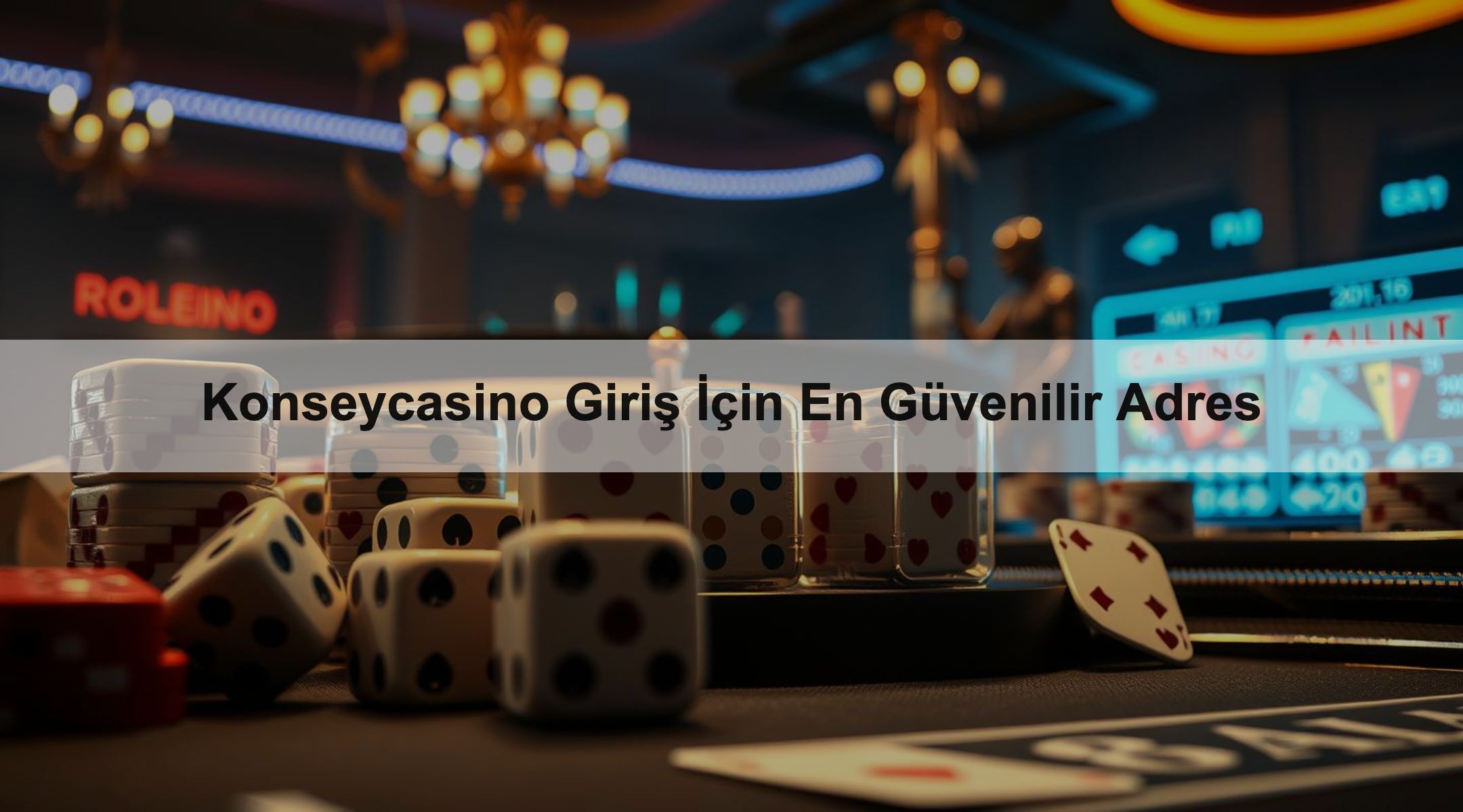 Konseycasino Giriş İçin En Güvenilir Adres